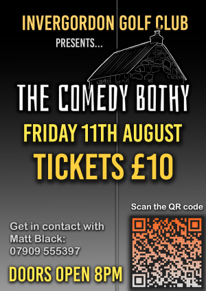 The Comedy Bothy @ Invergordon Golf Club - 11th August